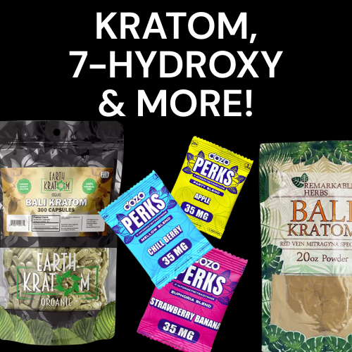 KRATOM, 7-HYDROXY & MORE!